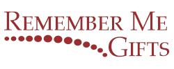 Remember Me Gifts